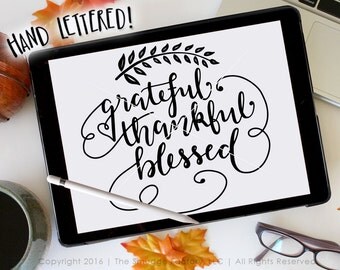 Thankful SVG, Grateful Cut File, Blessed SVG, Silhouette SVG Cricut Download, Autumn Vinyl Decal, Thanksgiving Decor, Graphic Overlay