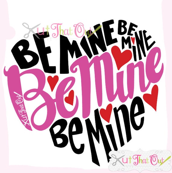 Download EXCLUSIVE Be Mine Valentine Heart SVG and DXF File