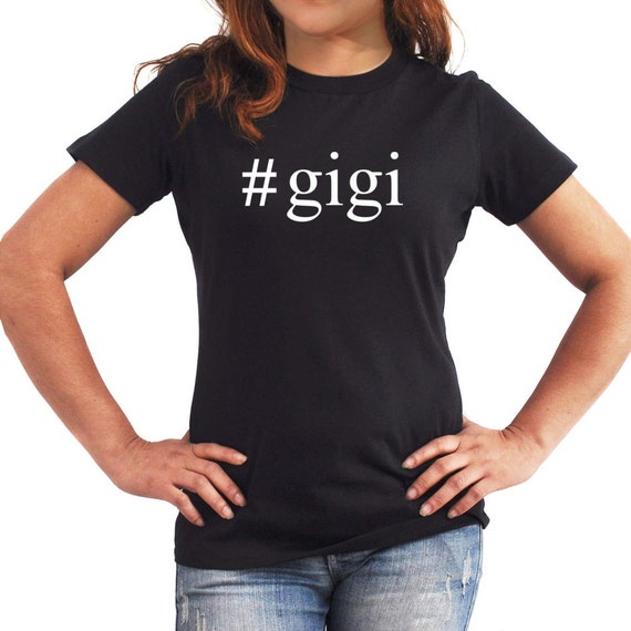 Gigi Hashtag Women T Shirt By Eddany On Etsy