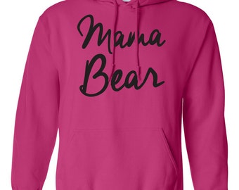 Mama Bear. Women's Hooded Sweatshirt. Southern Element Apparel. Southern Sweatshirt/Hoodie