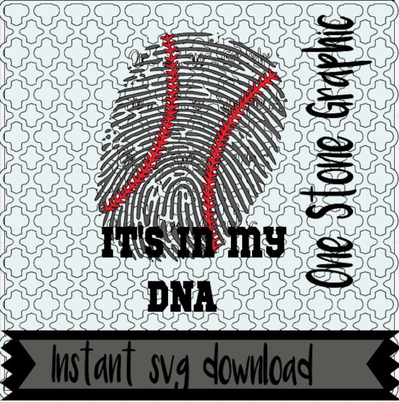 Download It's in my DnaIn my dna in my dna svgBaseball by ...