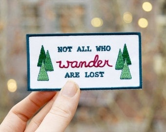 Not all Who Wander are Lost Patch - Lord of the Ring Tolkien Iron on Badge