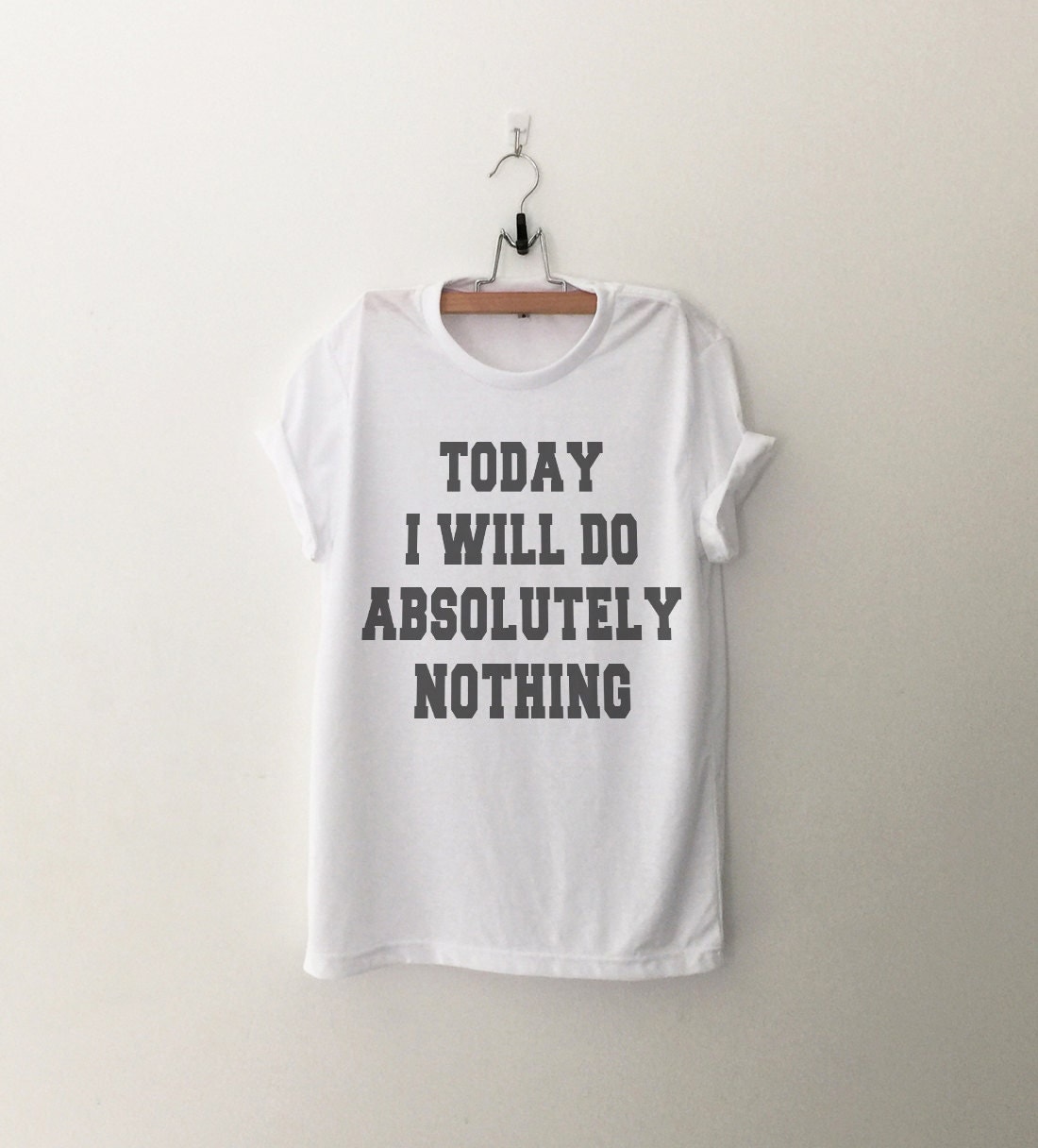 Today I will do absolutely nothing Graphic Tee Women Tshirt
