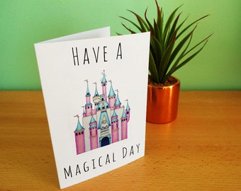 Happy Birthday 'Have a Magical Day' Greeting Card A6 Disney Cinderella Castle