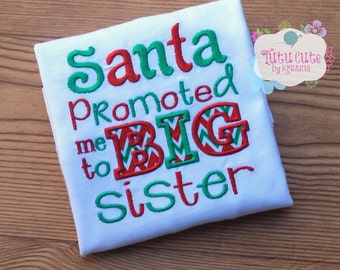 Santa promoted me to Big Brother/Sister Shirt, Baby announcement Big Sister/Big Brother Christmas shirt, Pregnancy announcement