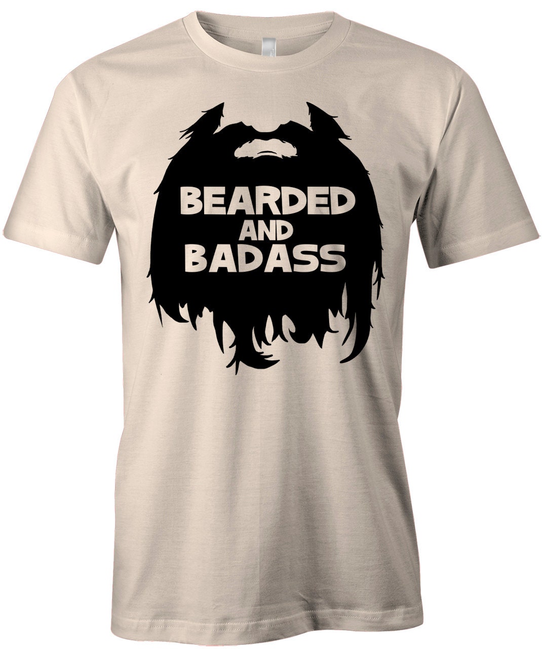 Men's Beard T Shirt Bearded and Badass TShirt American