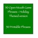 Open Mouth Game Phrases I Family and kid friendly version