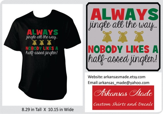 always jingle all the way shirt