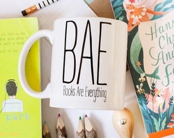 Bookworm - BAE - Books Are Everything Mugs - 4 Sizes - Ceramic and Metal