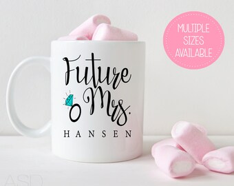 Future Mrs, Engaged, Engagement gift, im engaged, engaged mug