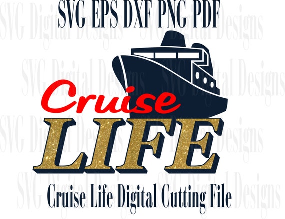 Download Cruise Life Svg Cut Files Vacation Design Cutting files for