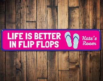 Life Is Better In Flip Flops Sign, Personalized Kid Name Room Sign, Custom Beach Lover Child Playroom Decor - Quality Aluminum ENS1002091