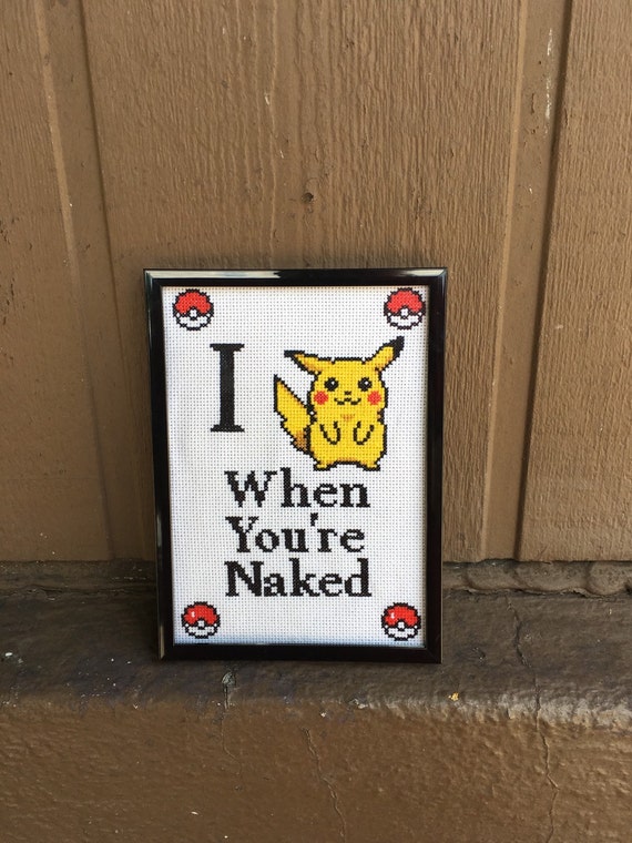 Pikachu/Pokémon Cross Stitch I Pikachu When Youre Naked 