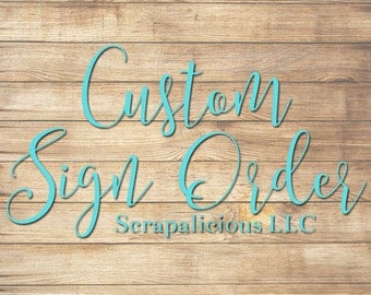 Custom Wood Sign, Make My Own Sign, Custom Sign Order, Gift for Her, Gift for Him, Anniversary Gift, Wall Art, Wedding Gift, 12x20, 12x24,