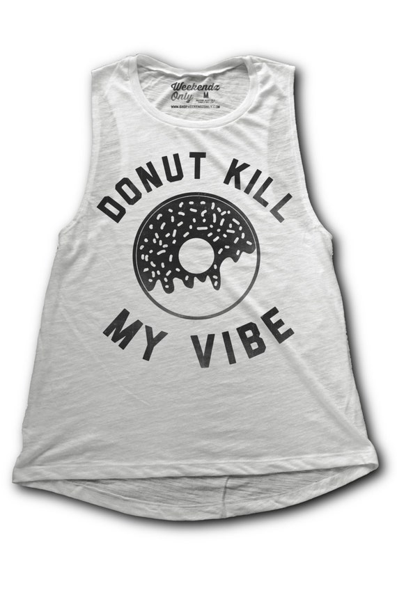 Donut Kill My Vibe Flowy Tank