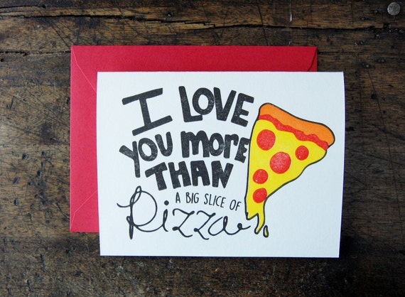 I love you more than pizza Love Card Valentines