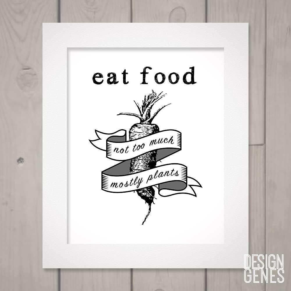 Foodie quote print, Hostess gift, In defense of food, Michael Pollan