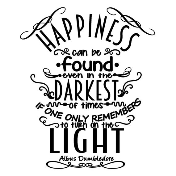 Albus Dumbledore Happiness Quote From Harry Potter