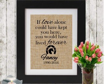 Personalized Horse Memorial - IF LOVE ALONE - Horseshoe - Loss of a Horse - Horse Name and Dates - In Memory of a horse - Horse Sympathy