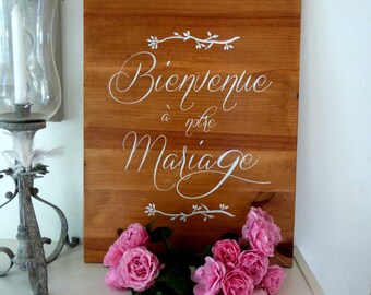 Panneau en bois pour mariage. Panneau de bienvenue pour mariage. Table d'accueil mariage. French wedding welcome sign