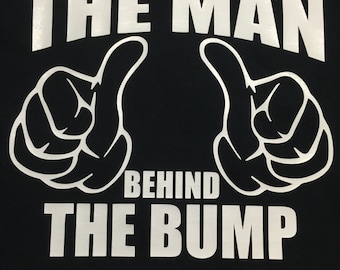 Dad's funny birth announcement t-shirt shirt for new daddy dad pregnant baby shower gift present halloween costume the man behind the bump