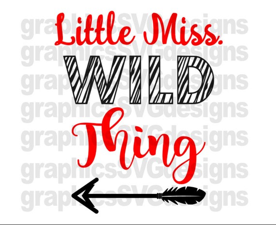 Download Little Miss Wild Thing SVG File For Cricut and Cameo DXF for