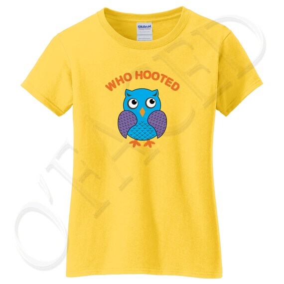 Who Hooted Owl Ladies T-shirt Cool Bird and Animal Tee for