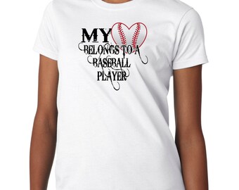 My heart belongs to a baseball player ORIGINAL DESIGN Choose