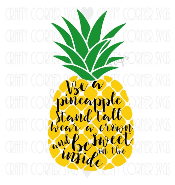 Pineapple SVG-Be a pineapple- funny svg-Cut file-Cute ...