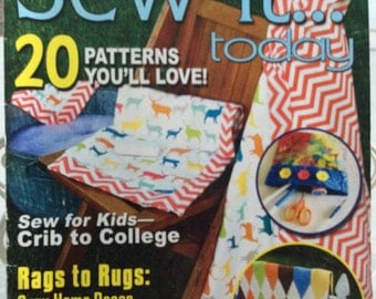 Sew-It Today Magazine August September 2013, Home Decor Rags To Rugs, Sew For Kids Crib To College
