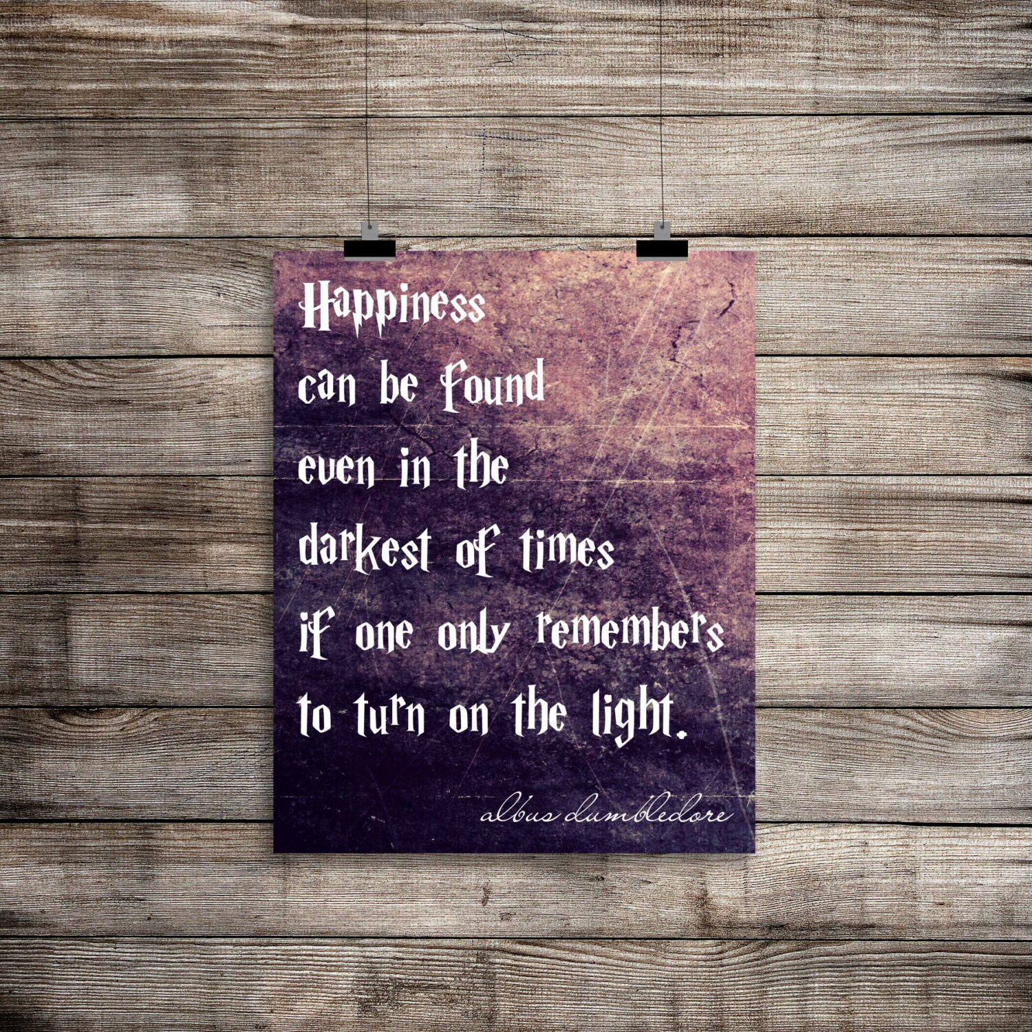 Happiness Can Be Found Dumbledore Quote Harry Potter by thebiglake