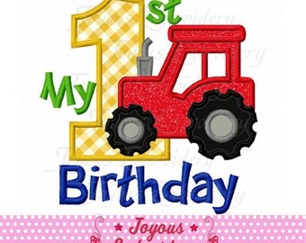Instant Download My 1st Birthday Tractor Applique Machine Embroidery Design NO:1916