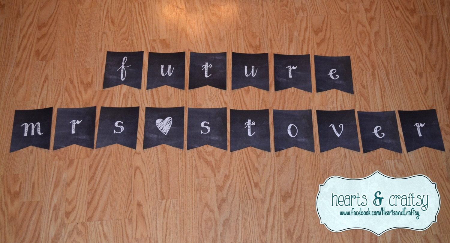 Future Mr and Mrs Banner / Chalkboard Style / Wedding Sign