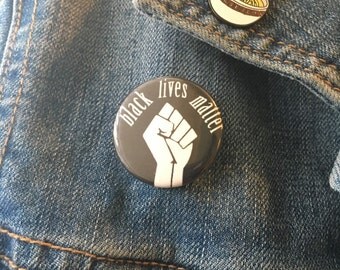 Black Lives Matter Button Pinback 1.25"