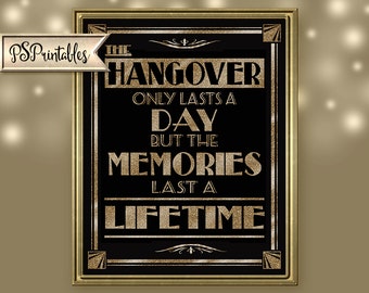 Printable Hangover - Alcohol Art Deco/Great Gatsby/1920's theme -5 sizes instant download digital file - DIY - black and glitter gold