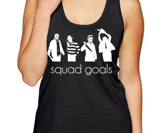 Squad Goals Halloween shirt - Michael Myers - Jason - Texas Chainsaw Massacre - Freddy Kreuger