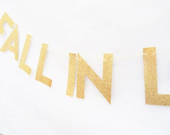 Fall In Love Banner, Falling In Love Banner, Falling In Love Baby Shower, Fall Wedding, Photo Prop Banner, Falling In Love With Baby, Love