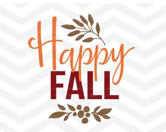 Happy Fall SVG File, Autumn Cut File, Give Thanks SVG, Leaves Cut File, Branches, Cricut, Silhouette, Thanksgiving, Turkey, Fall
