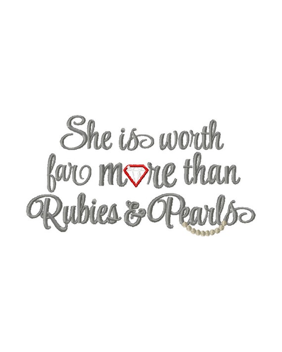 she is worth more than rubies and pearls embroidery design