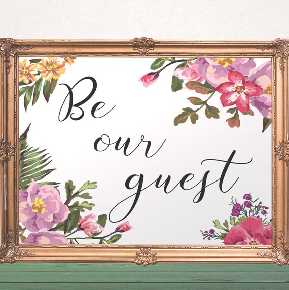 Items similar to Be our guest print Hostess gift Welcome sign Printable ...