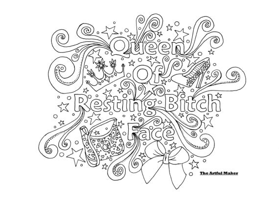 Queen of Resting Bitch Face Adult  Coloring  Page  by The
