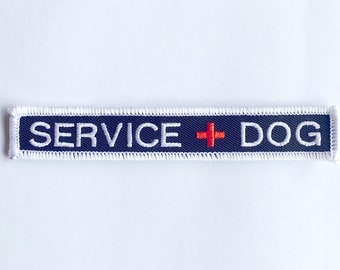 Service Dog Patch - new size - .75" x 4.75" embroidered SERVICE DOG patch - Service Dog Patch