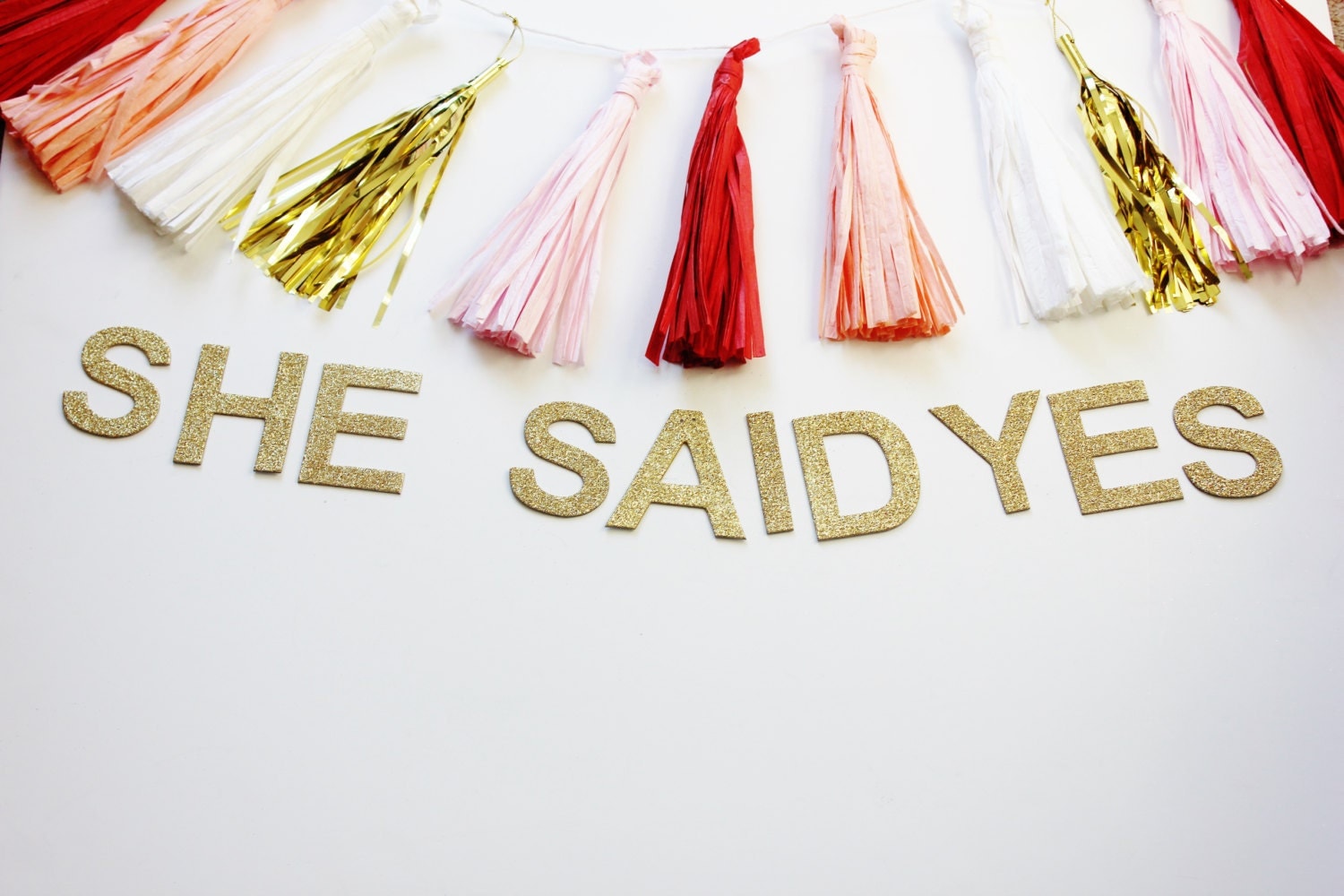 She Said Yes Glitter Banner Garland Sign Signage Gold Or