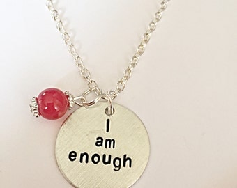 I Am Enough Necklace - Positive Quote Necklace - Hand Stamped Necklace - Motivational Necklace - I Am Enough Jewelry - Gift For Her