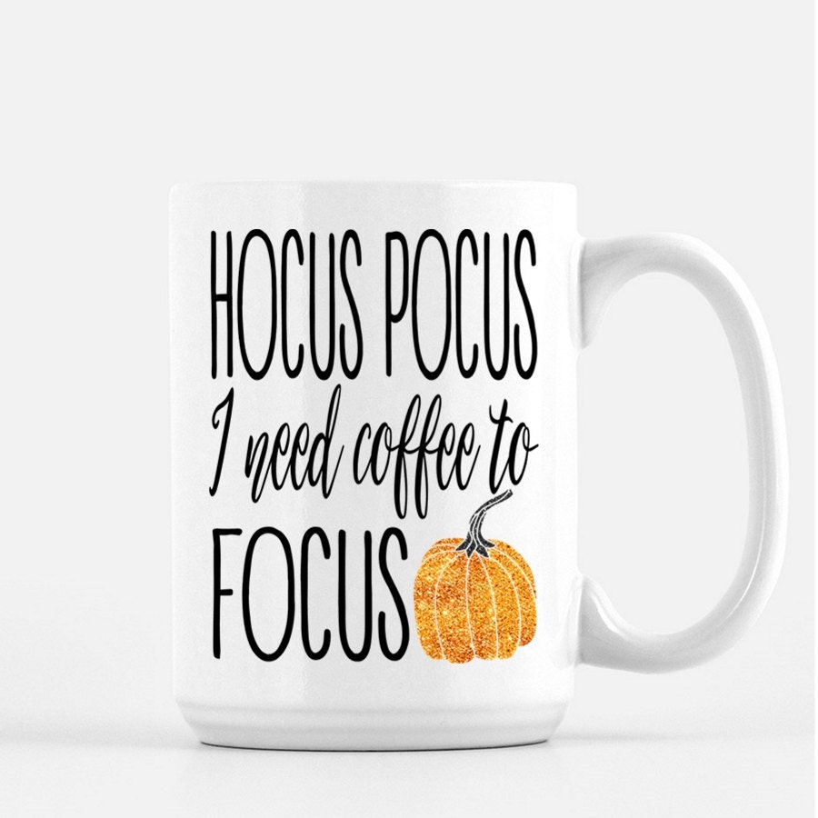 Fall Coffee Mug Fall Mug Cute Coffee Mugs Hocus Pocus Mugs