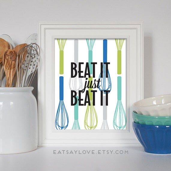 Whisk Print Beat It Just Beat It Baking Print Baking Gift