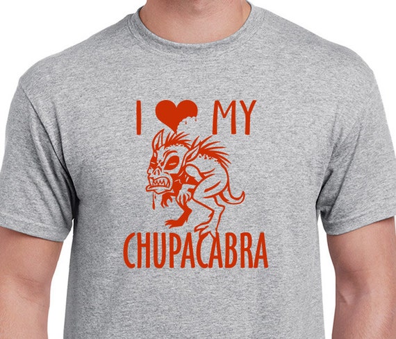 I Love My Chupacabra T-shirt. Cuddly furry creature tee. Dog