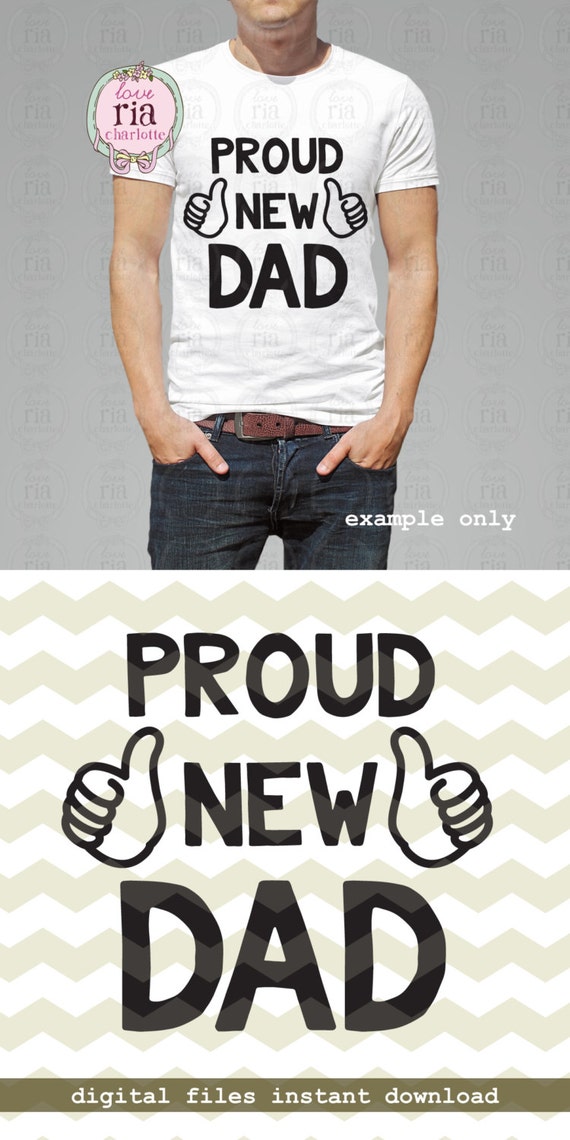 Free Free Proud New Dad Svg 536 SVG PNG EPS DXF File