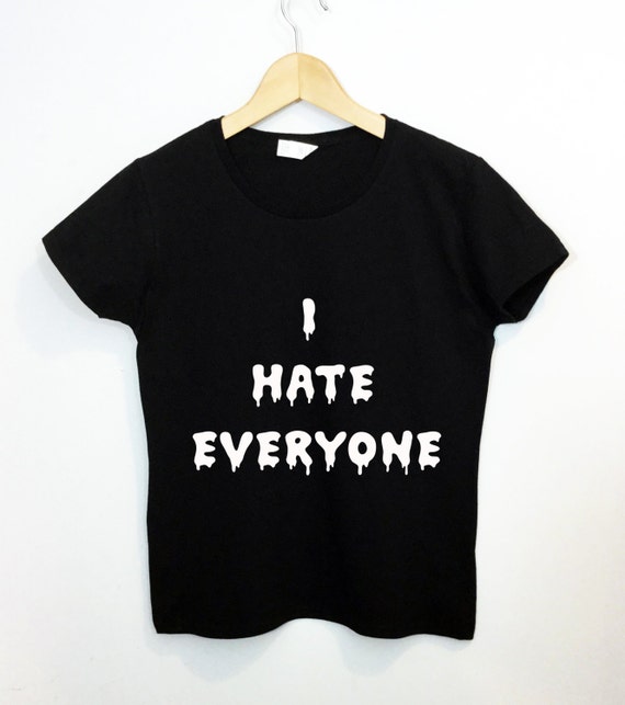 Items similar to I Hate Everyone Sweater Tumblr Saying Oversized ...