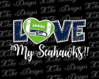 Love My Seahawks - Seattle Seahawks - Football SVG File - Vector Design Download - Cut File